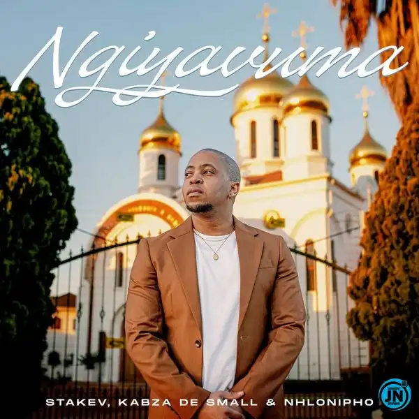 Stakev – Ngiyavuma Ft Kabza De Small & Nhlonipho