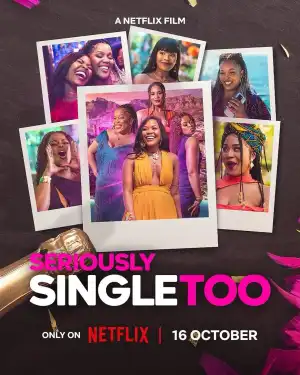 Seriously Single Too (2026)
