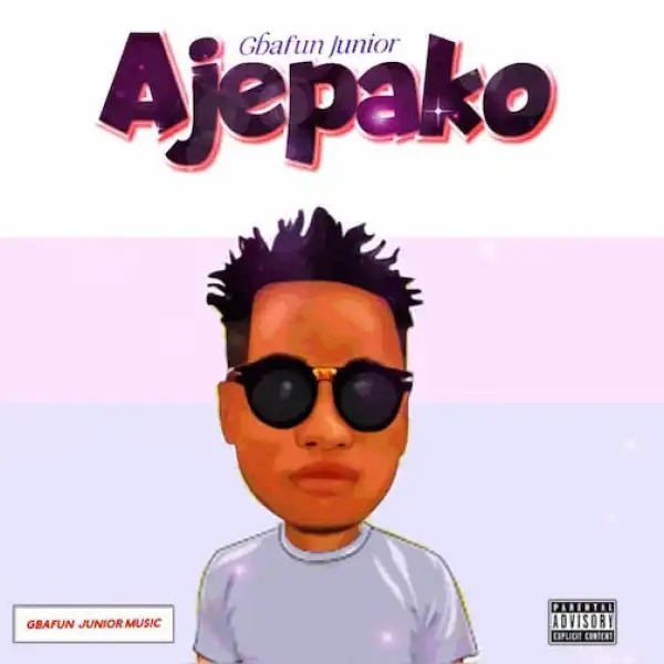 Gbafun Junior – Ajepako