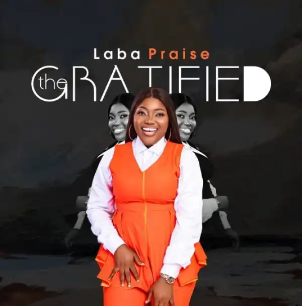 Laba Praise – My Desire
