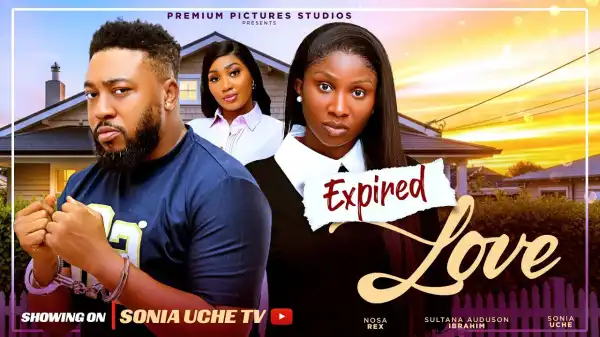 Expired Love (2025 Nollywood Movie)