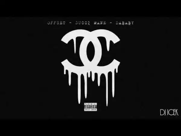 Offset Ft. Gucci Mane & DaBaby - Too Easy