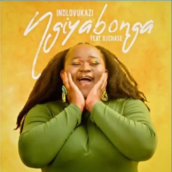 Indlovukazi – Ngiyabonga Ft. DJ Chase