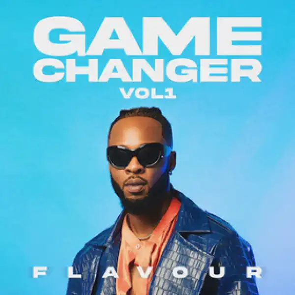 Flavour – Game Changer (Acapella)