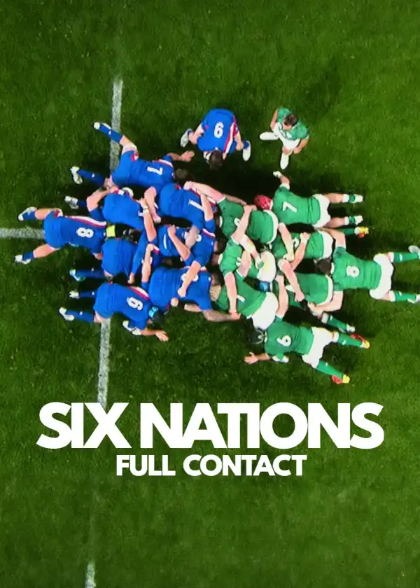 Six Nations Full Contact (2024 TV series)