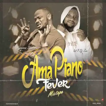 Hypeman Standard – Amapiano Fever Mixtape ft. Dj Zee