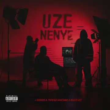 J-Smash – Uze Nenye ft Tshego Santana & Buzi Lee