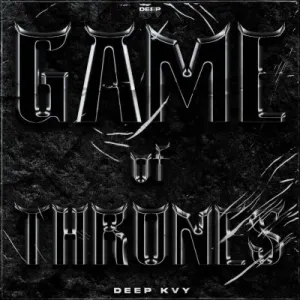 Deep Kvy – Game Of Thrones