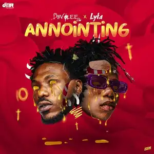 Davolee – Annointing ft. Lyta