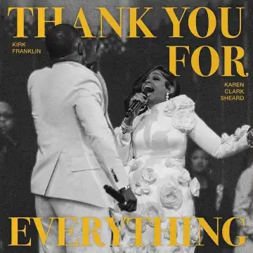 Kirk Franklin – Thank You For Everything