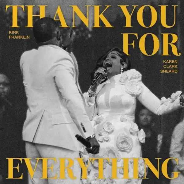 Kirk Franklin – Thank You For Everything