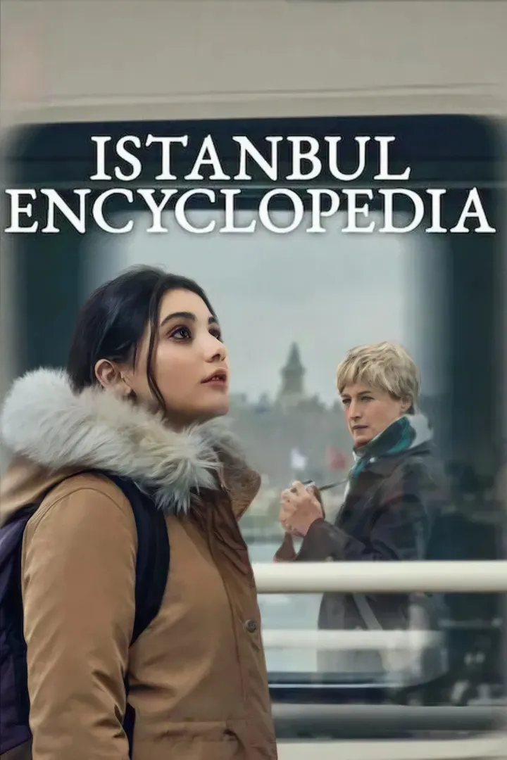 Istanbul Encyclopedia (2025) [Turkish] (TV series)