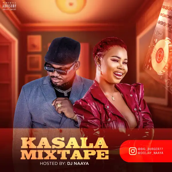 Dj Naaya – Kasala Mixtape
