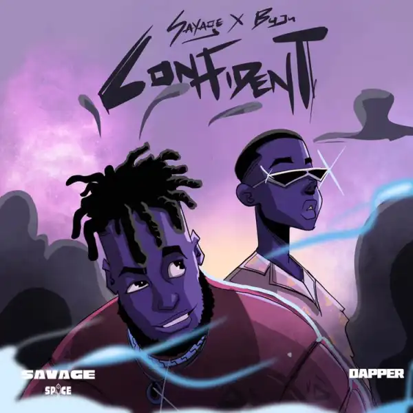 Savage x Buju – Confident