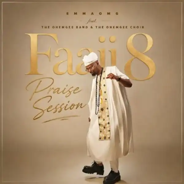 EmmaOMG – Ohemgee Faaji 8 (Praise Session)