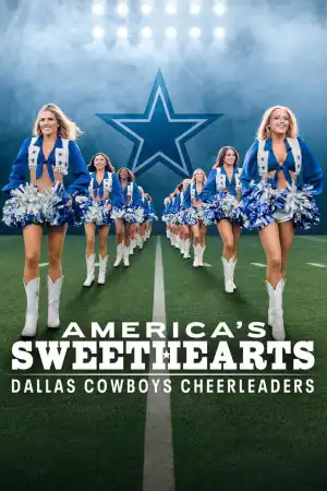 Americas Sweethearts Dallas Cowboys Cheerleaders (2024 TV series)