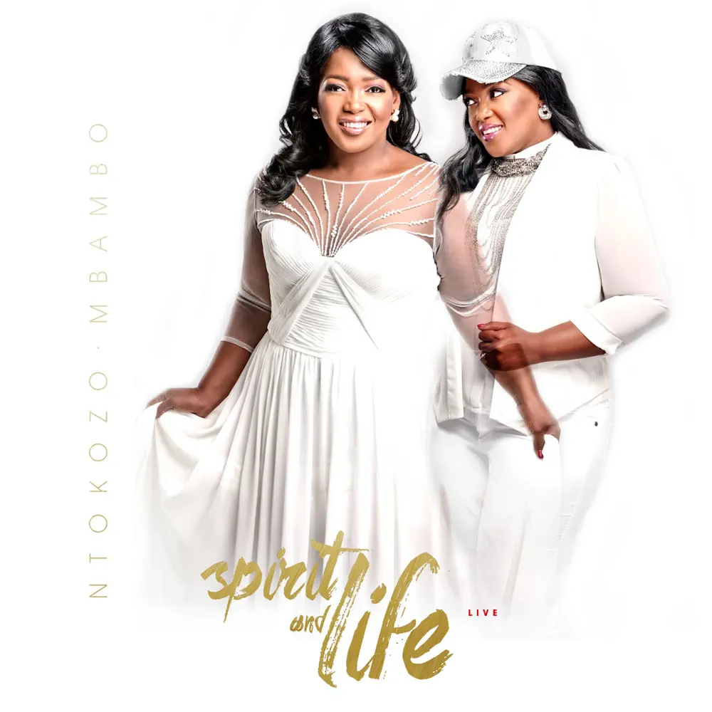 Ntokozo Mbambo – Spirit And Life (Album)