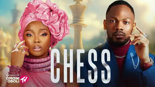 Chess (2025 Nollywood Movie)