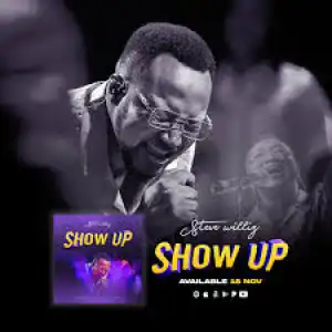 Steve Williz – Show Up
