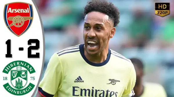 Hibernian vs Arsenal 2 − 1 (Friendly 2021 Goals & Highlights)