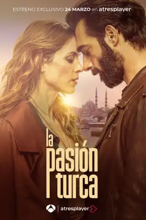 The Turkish Passion (2024) [Spanish] (TV series)