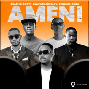 Shashie – Ameni ft Scott, SjavasDaDeejay, Tonique & Muziqal Guru