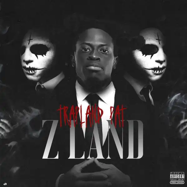 Trapland Pat – Z Land (Instrumental)