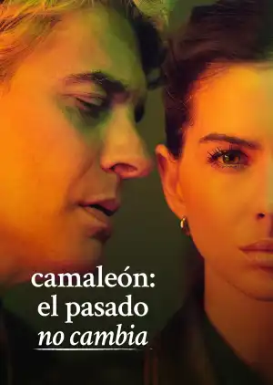 Camaleon el pasado no cambia (2025) [Spanish] (TV series)