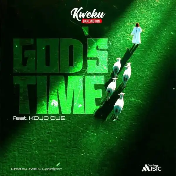 Kweku Darlington – God’s Time