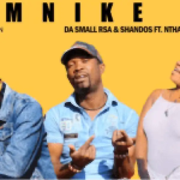 Da Small RSA x Shandos – Mnike Ft Nthaby DE MC