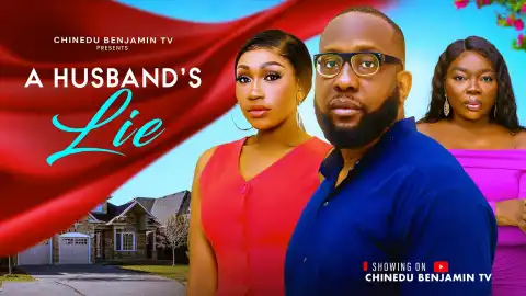 A Husband's Lie (2025 Nollywood Movie)