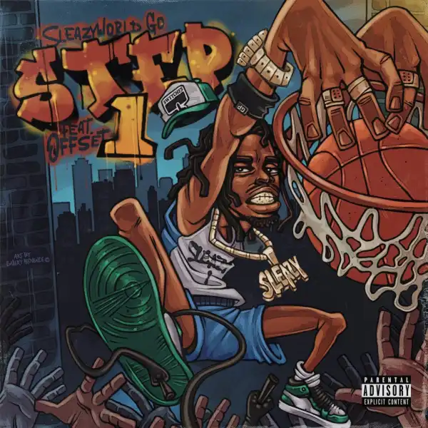 Sleazyworld Go Ft. Offset – Step 1 (Instrumental)