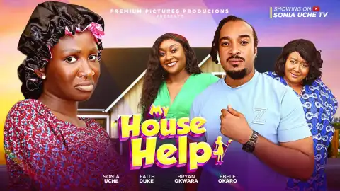 My House Help (2025 Nollywood Movie)