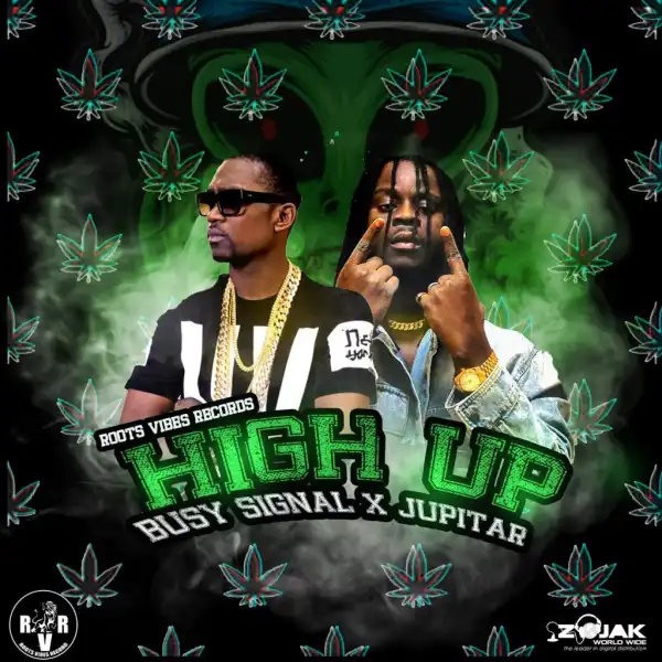 Jupitar x Busy Signal – High Up