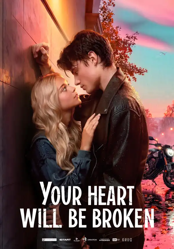 Your Heart Will Be Broken (2026) [Russian]