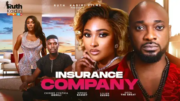 Insurance Company (2025 Nollywood Movie)