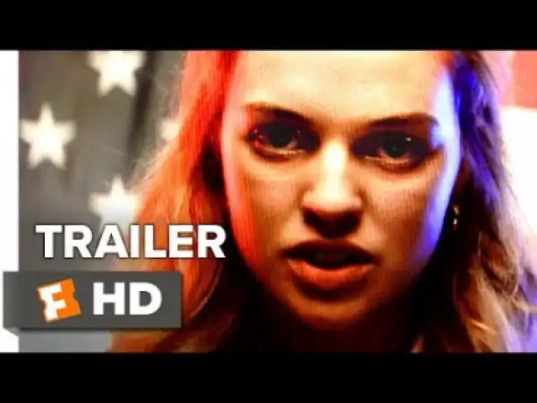 Assassination Nation (2018) (Official Trailer)