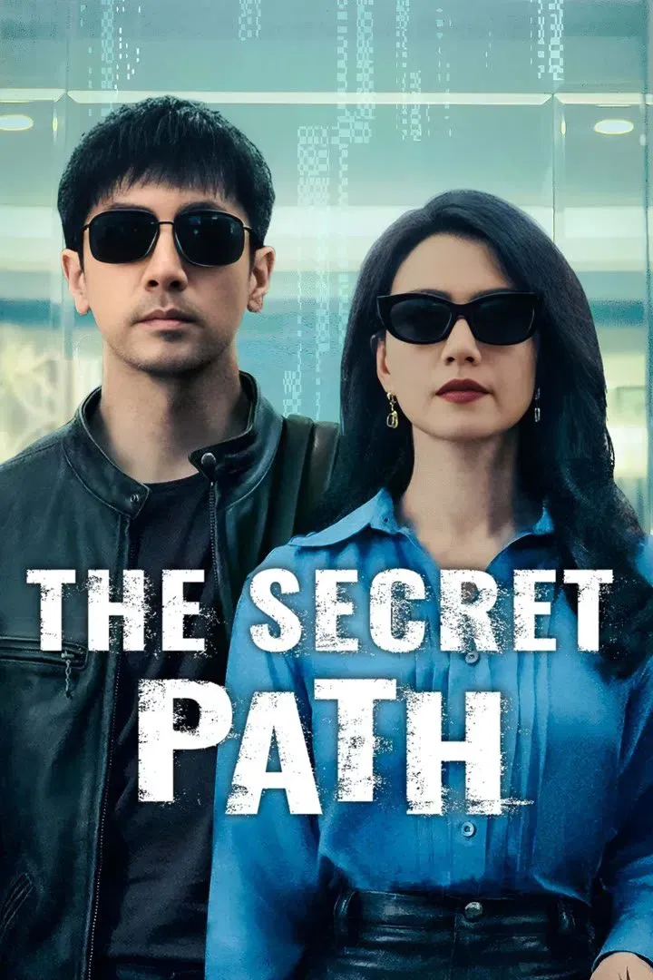 The Secret Path (2025) [Chinese] (TV series)