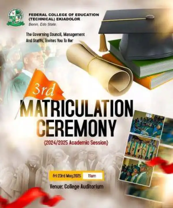 Fed College of Education (Technical) Ekiadolor announces Matriculation ceremony, 2024/2025