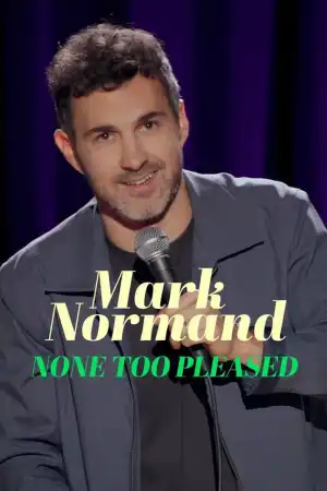 Mark Normand None Too Pleased (2026)