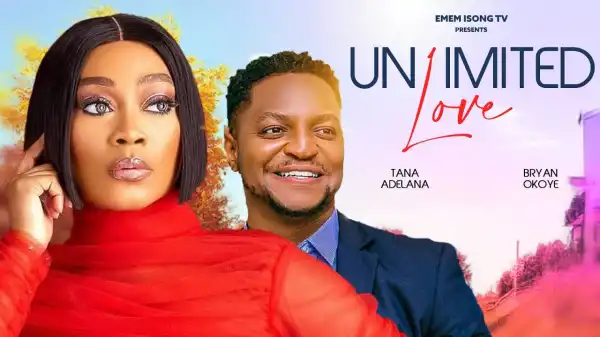 Unlimited Love (2025 Nollywood Movie)