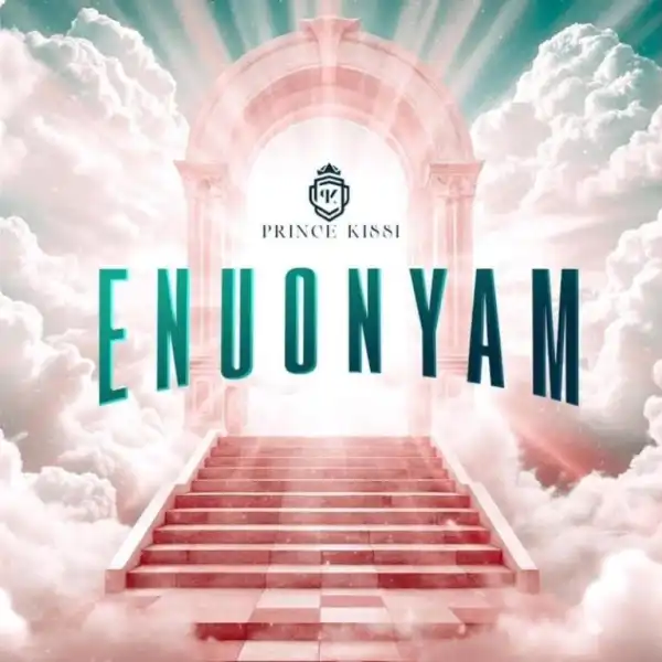 Prince Kissi – Enuonyam