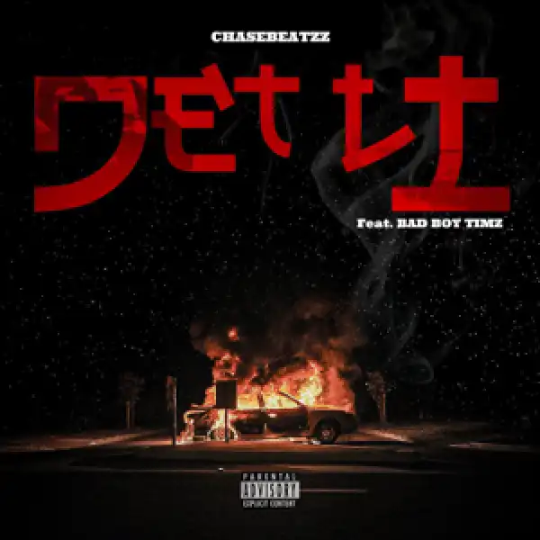 ChaseBeatZz – Jet Li Ft. Bad Boy Timz