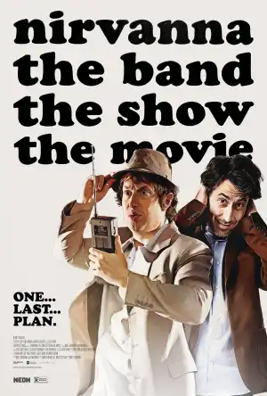 Nirvanna the Band the Show the Movie (2025)