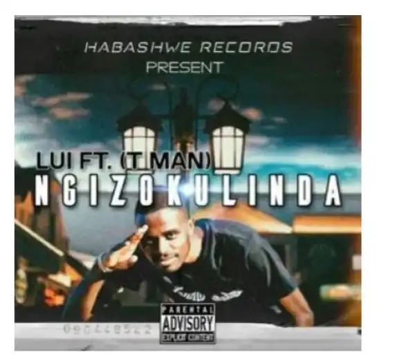 Lui – Ngizokulinda Ft. T-Man