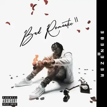 Ebenezer – Bad Romantic 2 (Album)