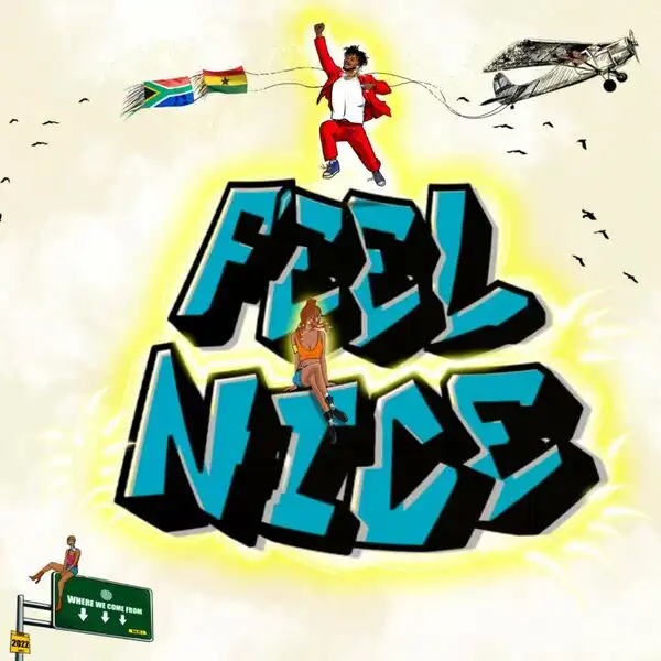 Kuami Eugene – I Feel Nice ft. Group Chat, EMPIRE