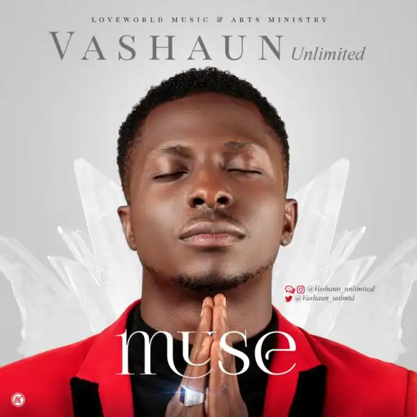 Vashaun Unlimited – Muse