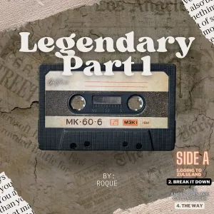 Roque – Legendary, Pt. 1 (EP)