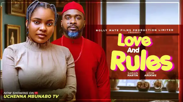 Love And Rules (2026 Nollywood Movie)